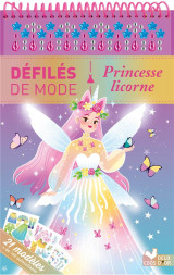 Defiles de mode : princesse licorne