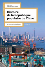 Histoire de la republique populaire de chine : de mao zedong a xi jinping (2e edition)