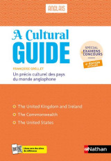Anglais  -  a cultural guide  -  un precis culturel des pays du monde anglophone (edition 2024)