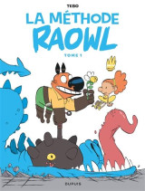 La methode raowl tome 1