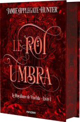 Le royaume de vincula tome 1 : le roi umbra