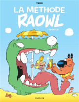 La methode raowl tome 2