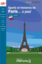 Topo-guides  -  randocitadines : sport et histoires de paris... a pied