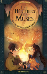 Les heritiers des muses - tome 1 dangers sur chauvet et cosquer