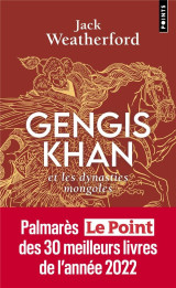 Gengis khan - et les dynasties mongoles