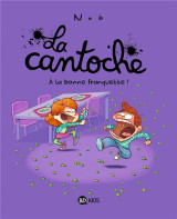 La cantoche, tome 08