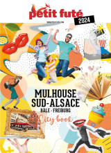 Citybook : mulhouse, sud-alsace, bale, freibourg (edition 2024)