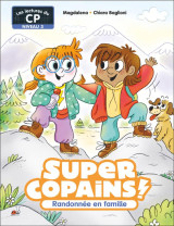 Super copains ! tome 8 : randonnee en famille