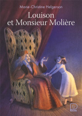 Louison et monsieur molière