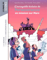 L'incroyable histoire de perseverance en mission sur mars