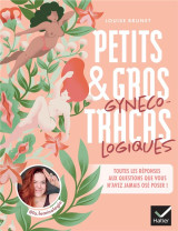 Petits et gros tracas gynecologiques