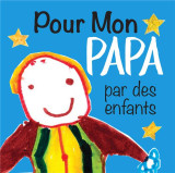 Pour mon papa par des enfants