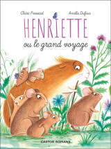 Henriette ou le grand voyage