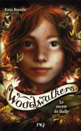 Woodwalkers tome 3 : le secret de holly