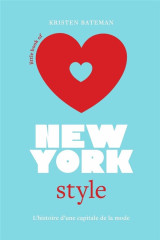 Little book of new-york style - l'histoire d'une capitale de la mode