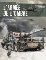 L'armee de l'ombre : integrale tomes 1 a 4