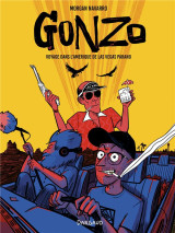 Gonzo, voyage dans l'amerique - gonzo, voyage dans l amerique de las vegas parano