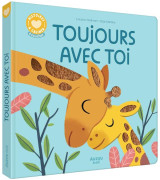 Histoires à câliner - toujours avec toi