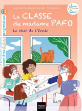La classe de madame pafo - t06 - la classe de madame pafo -  le chat de l'ecole - cp 6/7 ans