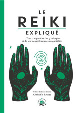 Le reiki explique : tout comprendre des 5 preceptes et de leurs enseignements au quotidien