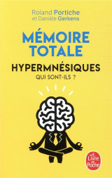 Memoire totale  -  hypermnesiques