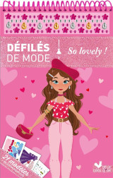 Defiles de mode : so lovely !