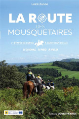 La route des mousquetaires - de lupiac a saint-jean-de-luz