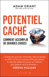 Potentiel cache - comment accomplir de grandes choses