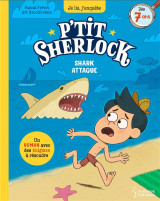 P'tit sherlock : shark attaque