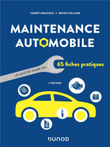 Maintenance automobile : le savoir-faire en 65 fiches pratiques (2e edition)