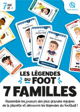 7 familles légendes du foot (2nde ed)