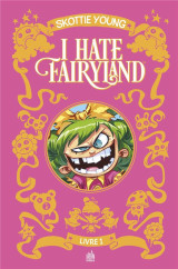 I hate fairyland intégrale tome 1