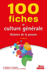 100 fiches de culture generale - histoire de la pensee