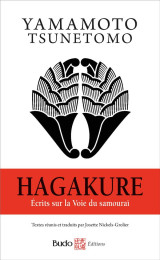 Hagakure : écrits sur la voie du samourai