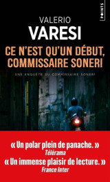 Ce n'est qu'un debut, commissaire soneri