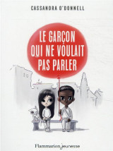 Le garcon qui ne voulait pas parler