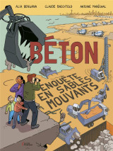 Beton : enquete en sables mouvants