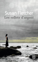 Les reflets d'argent