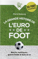 La grande histoire de l'euro de foot