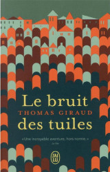 Le bruit des tuiles