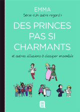 Des princes pas si charmants