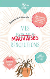 Mes mauvaises résolutions