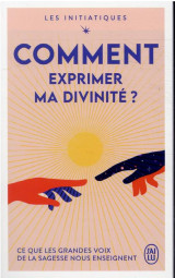 Les initiatiques - comment exprimer ma divinité ?