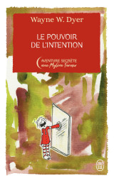 Le pouvoir de l'intention - édition collector