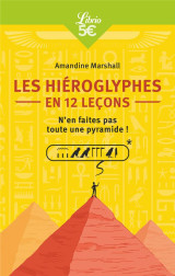 Les hiéroglyphes en 12 leçons