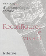 Reconfigurer le vivant