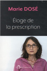 éloge de la prescription