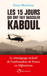 Les 15 jours qui ont fait basculer kaboul