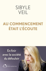 Au commencement était l'écoute