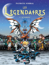 Les legendaires t.2 : le gardien